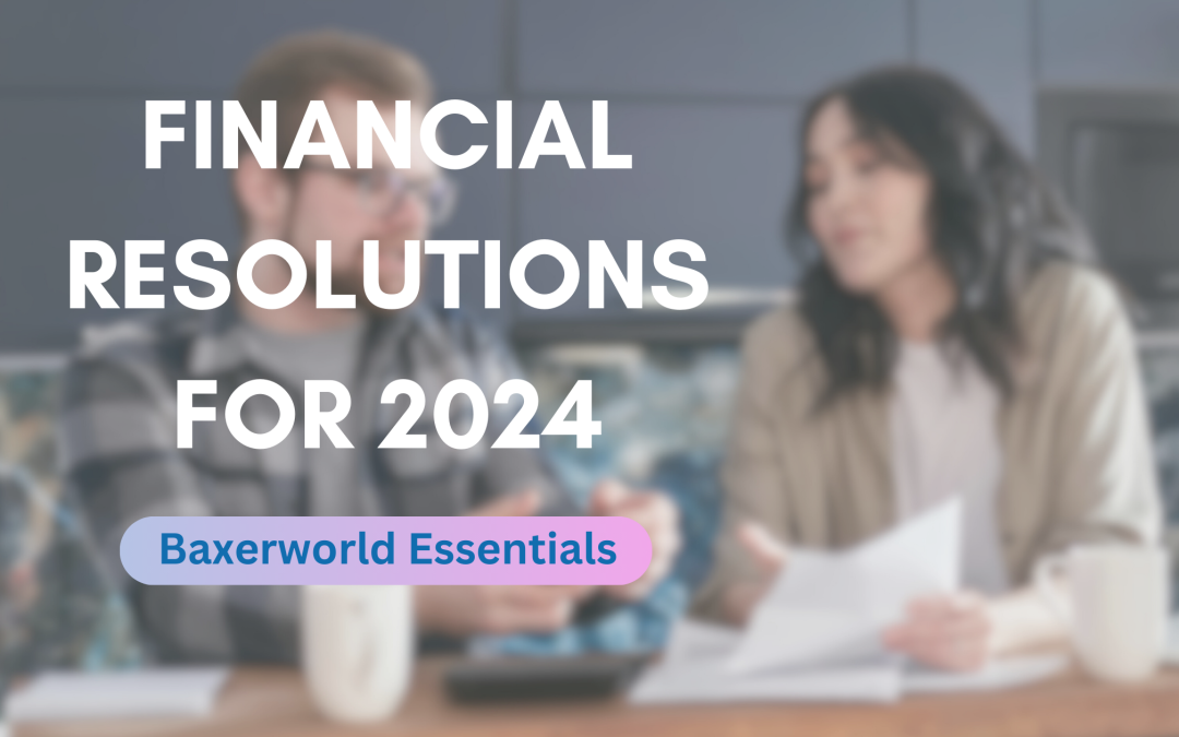Financial Resolutions – Setting and Achieving Goals