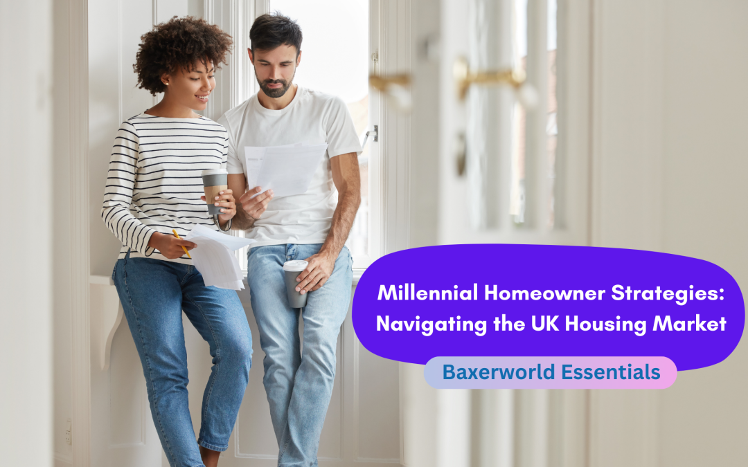 Millennial Homeowner Strategies: Navigating the UK Housing Market